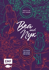 Bea & Nyx &ndash; Der Baum zwischen den Zeiten - Rebecca Lim, Kate Gordon