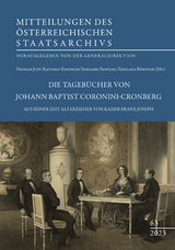 Die Tageb&uuml;cher von Johann Baptist Coronini-Cronberg aus seiner Zeit als Erzieher von Kaiser Franz Joseph - 