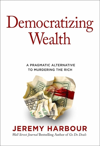 Democratizing wealth
