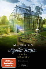 Agatha Raisin und der t&ouml;dliche Biss - M. C. Beaton