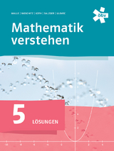 Mathematik verstehen 5, Lösungen - Koth, Maria; Salzger, Bernhard; Ulovec, Dr. Andreas; Woschitz, Helge; Puchinger, Gerald