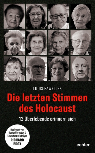 Die letzten Stimmen des Holocaust - Louis Pawellek