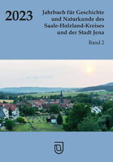 Jahrbuch f&uuml;r Geschichte und Naturkunde des Saale-Holzland-Kreises und der Stadt Jena - 