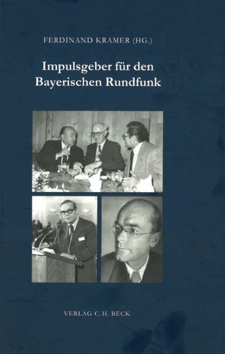 Zeitschrift für bayerische Landesgeschichte. Beihefte / Impulsgeber für den Bayerischen Rundfunk