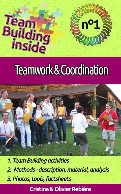 Team Building inside #1: teamwork & coordination -  Cristina Rebiere