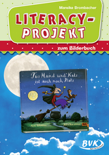 Literacy-Projekt zum Bilderbuch F&uuml;r Hund und Katz ist auch noch Platz - Mareike Brombacher