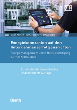Energiekennzahlen auf den Unternehmenserfolg ausrichten - Buch mit E-Book - Harfst, Nathanael; Girbig, Paul; Nissen, Ulrich