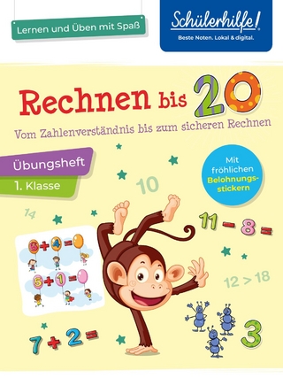 Rechnen bis 20 - Übungsheft 1. Klasse