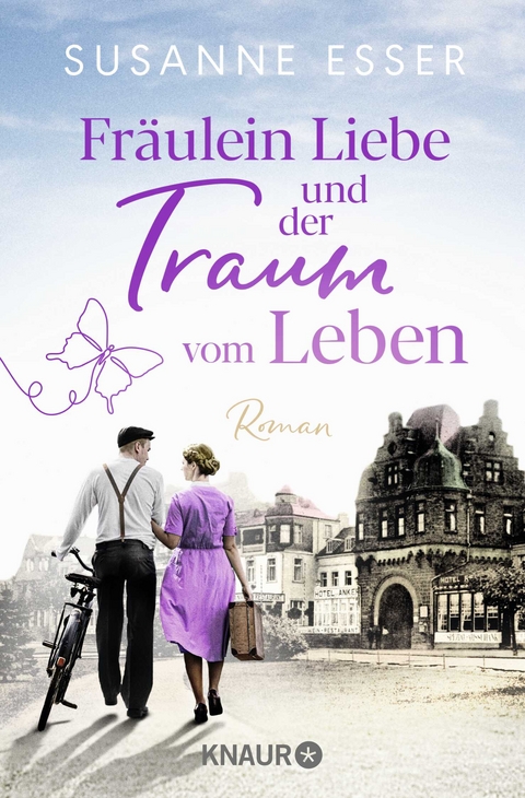 Fr&auml;ulein Liebe und der Traum vom Leben - Susanne Esser