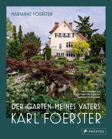 Der Garten meines Vaters Karl Foerster - Marianne Foerster