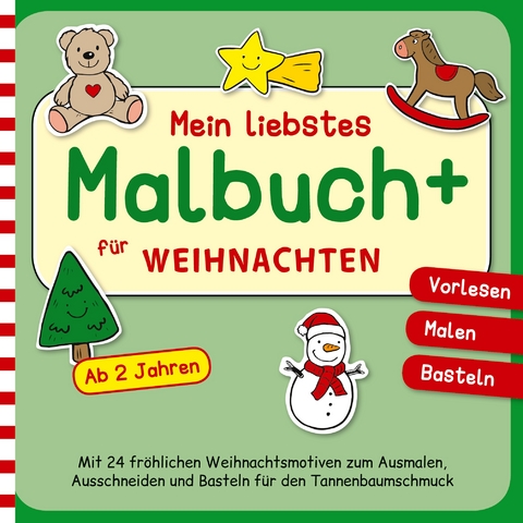 Mein liebstes Malbuch+ f&uuml;r WEIHNACHTEN - Vorlesen, Malen, Basteln - Pia Kleebusch