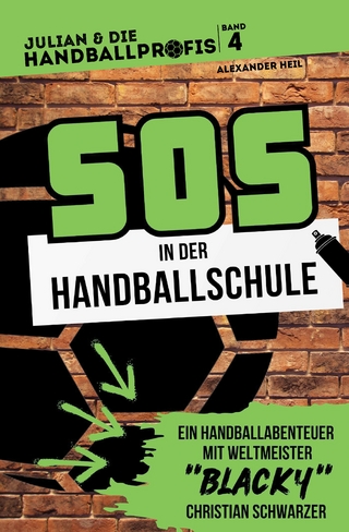 SOS in der Handballschule - das Handballbuch mit Weltmeister Christian BLACKY Schwarzer