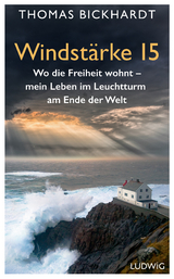 Windstärke 15 - Thomas Bickhardt, Mirko Kussin