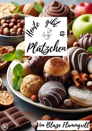 Heute gibt es / Heute gibt es - Plätzchen