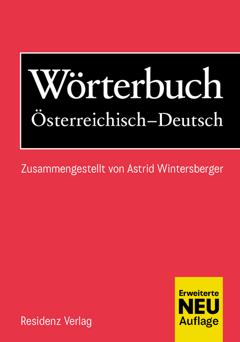 W&ouml;rterbuch &Ouml;sterreichisch-Deutsch