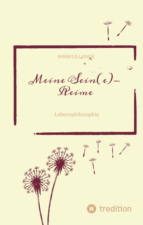 Meine SEIN(e)-Reime - Markus Lange