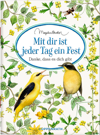 Mit dir ist jeder Tag ein Fest