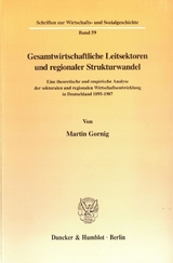Gesamtwirtschaftliche Leitsektoren und regionaler Strukturwandel. - Martin Gornig
