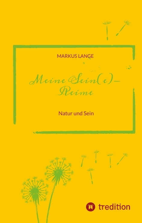 Meine SEIN(e)-Reime - Markus Lange