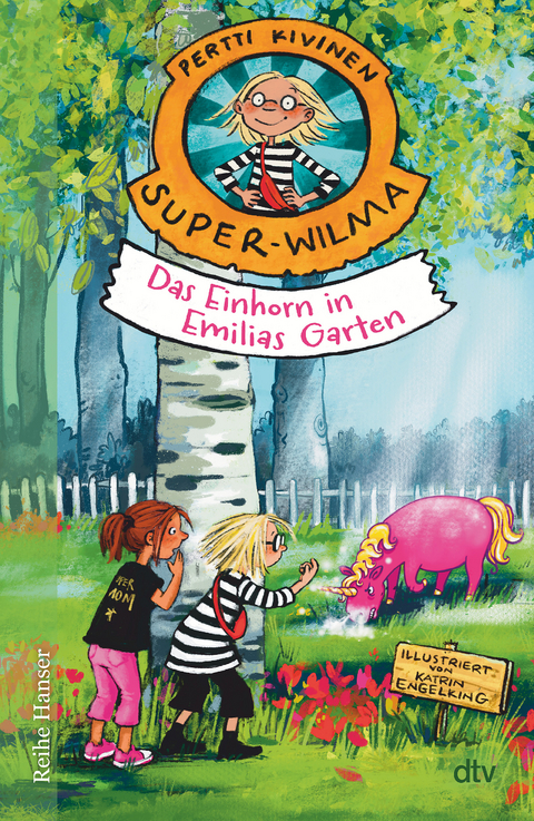 Super-Wilma – Das Einhorn in Emilias Garten - Pertti Kivinen