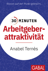 Arbeitgeberattraktivit&auml;t - Anabel Tern&egrave;s