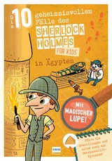 Sherlock Holmes f&uuml;r Kids &ndash; Die 10 geheimnisvollen F&auml;lle des Sherlock Holmes in &Auml;gypten - Sandra Lebrun