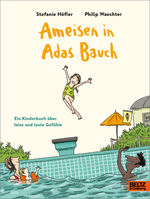 Ameisen in Adas Bauch - Stefanie H&ouml;fler, Philip Waechter