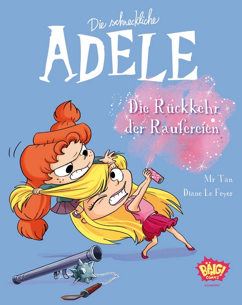 Die schreckliche Adele 09 -  Mr. Tan, Diane Le Feyer