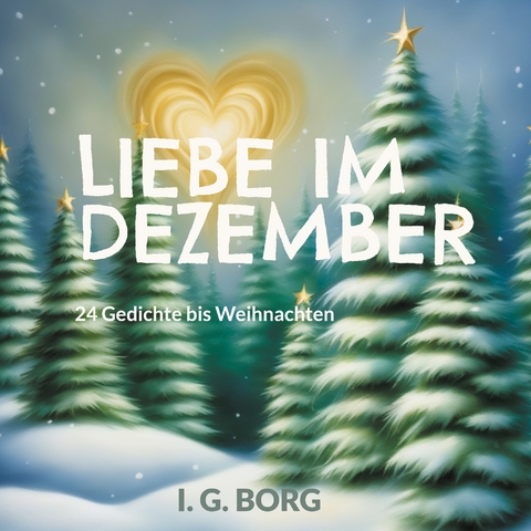 Liebe im Dezember - I. G. Borg