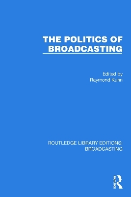 The Politics of Broadcasting