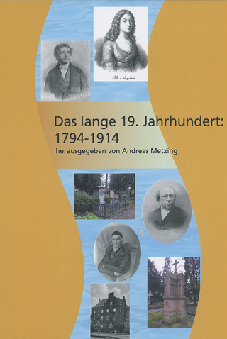 Das lange 19. Jahrhundert: 1794–1914