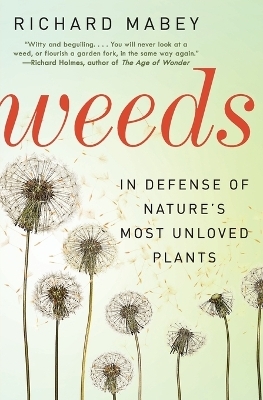 Weeds - Richard Mabey