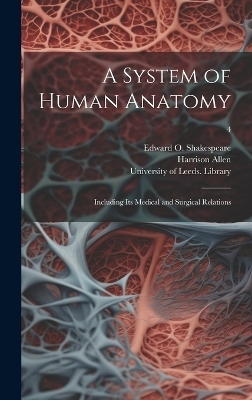 A System of Human Anatomy