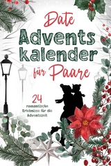 Date Adventskalender für Paare - Sophia Lederer