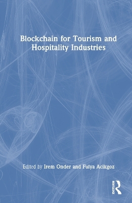 Blockchain for Tourism and Hospitality Industries - 
