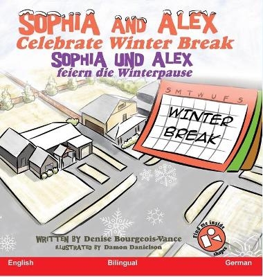 Sophia and Alex Celebrate Winter Break - Denise Bourgeois-Vance