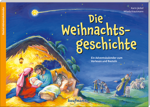 Die Weihnachtsgeschichte - Karin J&auml;ckel
