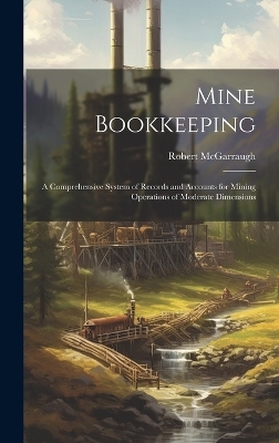 Mine Bookkeeping - Robert McGarraugh
