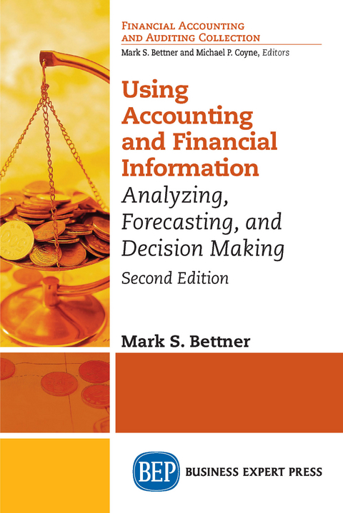Using Accounting & Financial Information - Mark S. Bettner