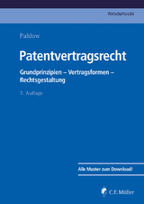 Patentvertragsrecht - Pahlow, Louis; Baumhoff, Hubertus; Hauck, Ronny; Kluge, Sven; Lamping, Matthias; Führmeyer, Burkhard; Kreuz, Constanze; Löhnig, Martin; Lux, Herwig; Matthes, Eike Bodo; Pahlow, Louis
