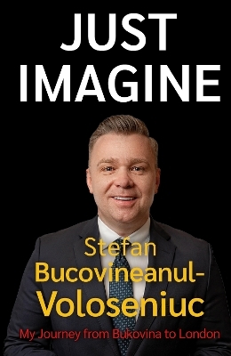Stefan Bucovineanul-Voloseniuc &ndash; Just Imagine - Stefan Bucovineanul-Voloseniuc