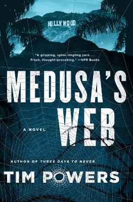 Medusa's Web - Tim Powers