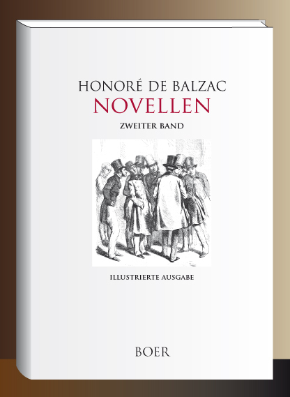 Novellen, Zweiter Band - Honor&eacute; de Balzac