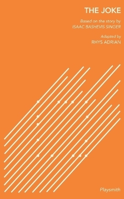 The Joke - Isaac Bashevis Singer