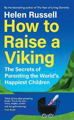 How to Raise a Viking