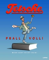 Tetsche - Prallvoll! -  Tetsche