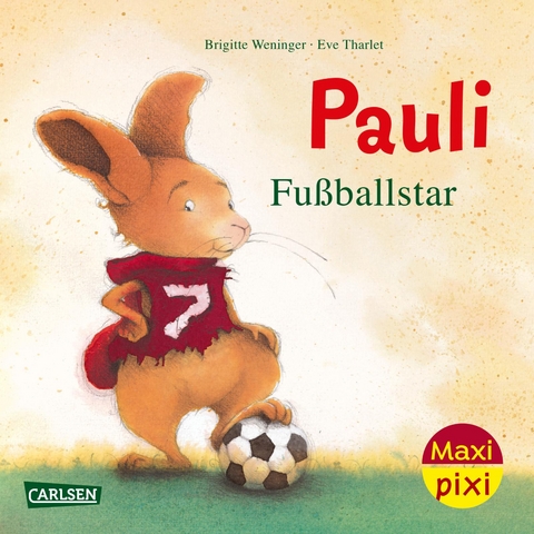Maxi Pixi 449: Pauli Fu&szlig;ballstar - Brigitte Weninger