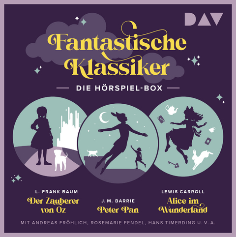 Fantastische Klassiker &ndash; Die H&ouml;rspiel-Box. Der Zauberer von Oz, Peter Pan, Alice im Wunderland - James Matthew Barrie, Lyman Frank Baum, Lewis Carroll