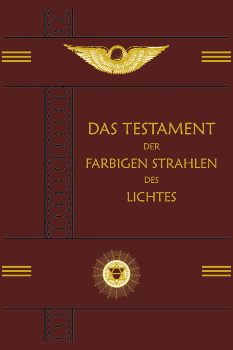 Das Testament der Farbigen Strahlen des Lichtes - Peter Dunoff