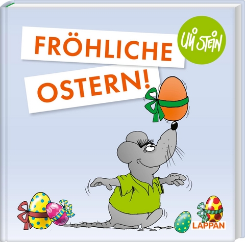 Uli Stein: Festtage!: Fr&ouml;hliche Ostern! - Uli Stein